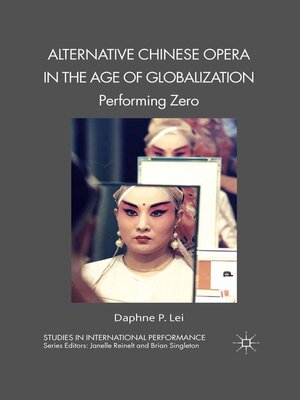 cover image of Alternative Chinese Opera in the Age of Globalization